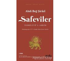 Safeviler Tekmiletü’l-Ahbar - Abdi Beğ Şirazi - Bilge Kültür Sanat