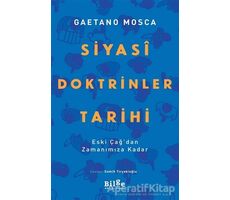 Siyasi Doktrinler Tarihi - Gaetano Mosca - Bilge Kültür Sanat