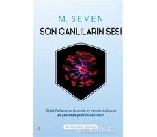 Son Canlıların Sesi - M. Seven - Cinius Yayınları