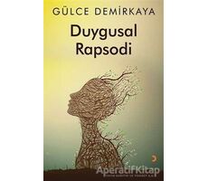 Duygusal Rapsodi - Gülce Demirkaya - Cinius Yayınları
