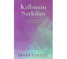 Kalbimin Şarkıları - İhsan Sarıyel - Cinius Yayınları