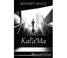 Kal’a’Ma - Mehmet Balcı - Cinius Yayınları