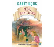 Uzaydaki Mavi Bilye 10 - Yeşil Cennete Doğru - Cahit Uçuk - Bilge Kültür Sanat