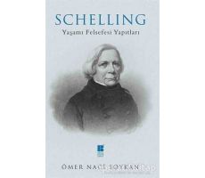 Schelling - Ömer Naci Soykan - Bilge Kültür Sanat