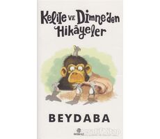 Kelile ve Dimneden Hikayeler - Beydaba - Hasbahçe