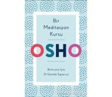Bir Meditasyon Kursu - Osho (Bhagwan Shree Rajneesh) - Butik Yayınları