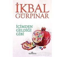 İçimden Geldiği Gibi - İkbal Gürpınar - Yediveren Yayınları