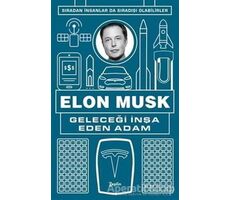 Geleceği İnşa Eden Adam - Elon Musk - Zeplin Kitap