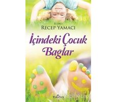 İçindeki Çocuk Bağlar - Recep Yamacı - Yediveren Yayınları