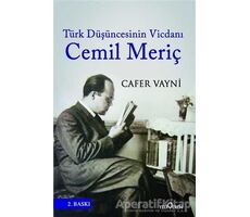 Türk Düşüncesinin Vicdanı: Cemil Meriç - Cafer Vayni - Yediveren Yayınları