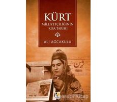 Kürt Milliyetçiliğinin Kısa Tarihi - Ali Ağcakulu - Çıra Yayınları