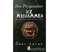 Son Peygamber Hz. Muhammed - Ömer Ceran - Çıra Yayınları