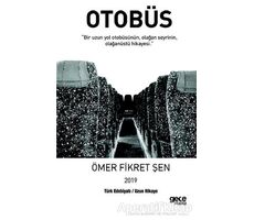 Otobüs - Ömer Fikret Şen - Gece Kitaplığı