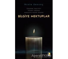 Bilgiye Mektuplar - Nezir Ergenç - Çıra Yayınları