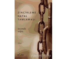 Zincirleme Hayal Tamlaması - Mustafa Söğüt - Çıra Yayınları