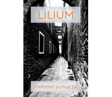 Lilium - Mehmet Yunus Tat - Cinius Yayınları