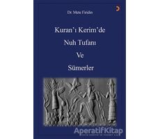 Kuran’ı Kerim’de Nuh Tufanı ve Sümerler - Kolektif - Cinius Yayınları
