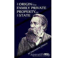 The Origin Of the Family Private Property and the State - Friedrich Engels - Gece Kitaplığı