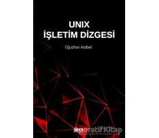 Unix İşletim Dizgesi - Oğuzhan Atabek - Gece Kitaplığı