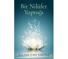 Bir Nilüfer Yaprağı - Sultan Can Sarıtaş - Cinius Yayınları