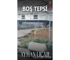 Boş Tepsi - Ayhan Uçar - Cinius Yayınları