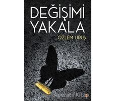Değişimi Yakala - Özlem Uruş - Cinius Yayınları