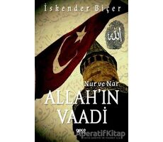 Allahın Vaadi - Nur ve Nar - İskender Biçer - Gece Kitaplığı