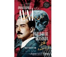 İskeletler Arasında - Türklerin Sherlock Holmesi Amanvermez Avni Onuncu Kitap