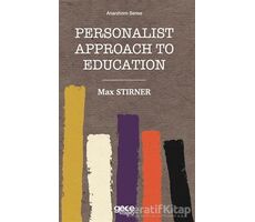 Personalist Approach To Education - Max Stirner - Gece Kitaplığı