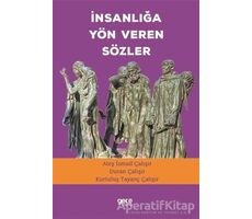 İnsanlığa Yön Veren Sözler - Ateş İsmail Çalışır - Gece Kitaplığı