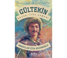 Gültekin - Abdullah Ziya Kozanoğlu - Bilge Kültür Sanat