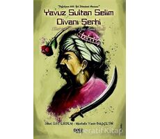 Yavuz Sultan Selim Divanı Şerhi - Mustafa Yasin Başçetin - Gece Kitaplığı