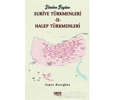 Dünden Bugüne Suriye Türkmenleri 2 - İsmet Bozoğlan - Gece Kitaplığı