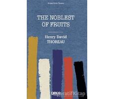 The Noblest of Fruits - Henry David Thoreau - Gece Kitaplığı