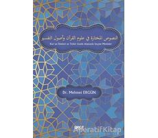 Kuran İlimleri ve Tefsir Usulü Alanında Seçme Metinler - Mehmet Ergün - Gece Kitaplığı