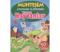 Yavru Hayvanlar - Muhteşem Çıkartmalar ve Aktiviteler - Kolektif - Parıltı Yayınları