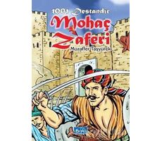 1001 Destandır Mohaç Zaferi - Muzaffer Taşyürek - Parıltı Yayınları