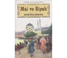 Mai ve Siyah - Halid Ziya Uşaklıgil - Anonim Yayıncılık