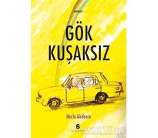 Gök Kuşaksız - Necla Akdeniz - Agora Kitaplığı