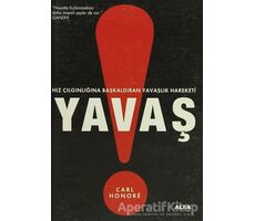 Yavaş - Carl Honore - Alfa Yayınları