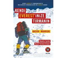 Kendi Everest’inize Tırmanın - Nasuh Mahruki - Alfa Yayınları