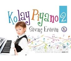 Kolay Piyano 2 - Sevinç Ereren - Alfa Yayınları