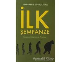 İlk Şempanze - Jeremy Cherfas - Alfa Yayınları