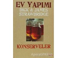 Ev Yapımı Konserveler - Dick Strawbridge - Alfa Yayınları