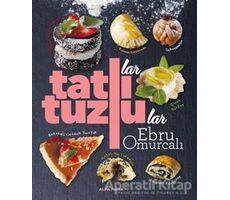 Tatlılar ve Tuzlular - Ebru Omurcalı - Alfa Yayınları