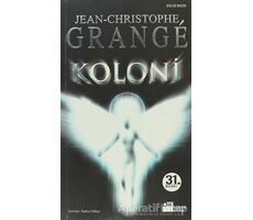 Koloni - Jean-Christophe Grange - Doğan Kitap