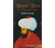 Büyük Türk - John Freely - Doğan Kitap