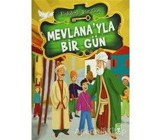 Mevlana’yla Bir Gün - Mustafa Orakçı - Timaş Çocuk