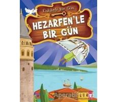 Hezarfen’le Bir Gün - Mustafa Orakçı - Timaş Çocuk