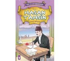 Hasan Tahsin - İsmail Bilgin - Timaş Çocuk